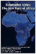 Innovative Africa: The new face of Africa