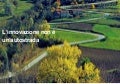 L&rsquo;Innovazione non è un&rsquo;autostrada