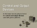 Input and output