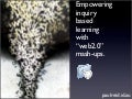 inquiry based learning with Web2.0 