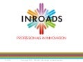 INROADS presentatie