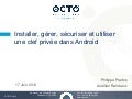 OCTO - DroidCon - PKI Android : Installer, gérer, sécuriser et utiliser un secret