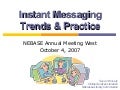 Instant Messaging Trends & Practice