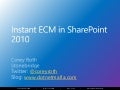 Instant ECM with SharePoint 2010