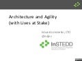 Agile & Architecture with lives at stake 