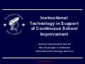 Instructional Technology in Support of Continuous School Imp