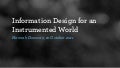 Information Design for an Instrumented world