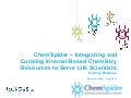 Integrating and curating internet based chemistry resources to serve life scientists