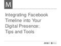 Integrating Facebook Timeline into Your Digital Presence: Tips and Tools