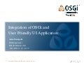 Integration of OSGi and User Friendly UI Application - Akira Moriguchi
