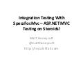 Integration testing with specs formvc