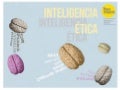 Inteligencia Ética: la RSC de nueva generacion. 2ª edicion