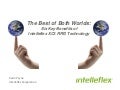 Intelleflex - The Best of Both Worlds