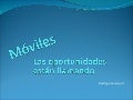 Móviles, las oportunidades están llamando