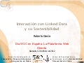 Interacción con Linked Data y su Sostenibilidad