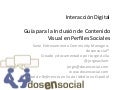 Interaccion digital  - Guía para la Inclusion de Contenido Visual en Perfiles Sociales