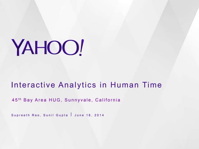 June 2014 HUG: Interactive analytic...