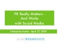 PR and Social Media -Interactive Austin  April 27, 2009