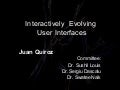 Interactively Evolving User Interfaces