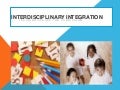 Interdisciplinary integration