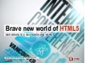 Brave new world of HTML5 - Interlink Conference Vancouver 04.06.2011