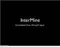 A Kalderimis - InterMine: Embeddable datamining components
