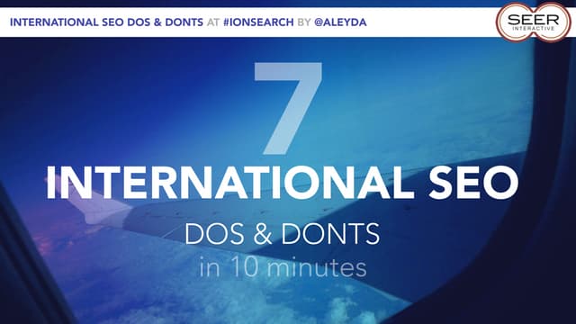 7 International SEO Dos & Dont's by...