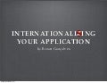 Internationalizing your application
