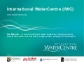 International water centre (iwc) intro and lessons