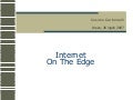 Internet On The Edge