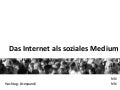 Das Internet als soziales Medium