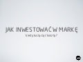 Jak budować markę, kiedy każą ciąć koszty?