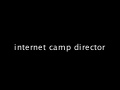 Internet Camp Director