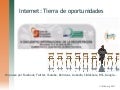 Internet: Tierra de oportunidades
