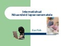 Internetiohud. NõUandeid Lapsevanemale