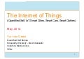 Internet of Things, Quantified Self and Smart Cities in the context of Singularity and other Big Picture Trends 