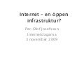 Internet – en öppen infrastruktur?