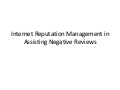 Internet reputation management in assisting negative reviews