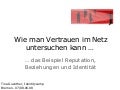 Wie man Vertrauen online untersuchen kann. 