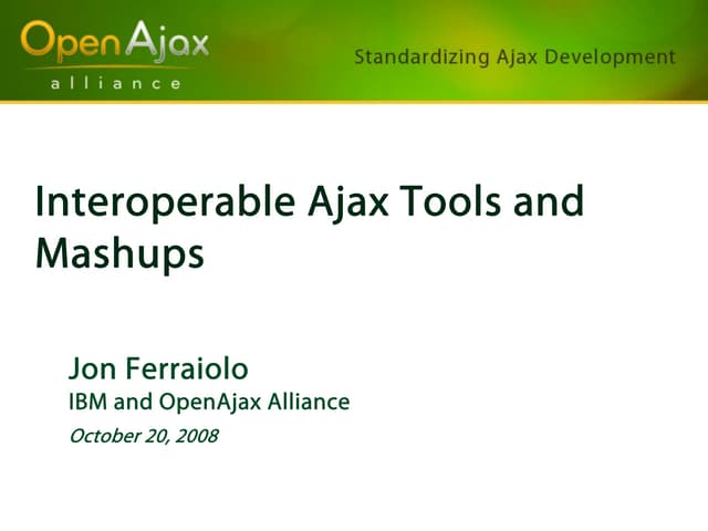 Interoperable Ajax Tools And Mashup...