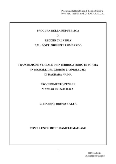Lega nord, interrogatorio Nadia Dagrada 