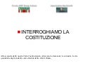 Interroghiamo la costituzione II incontro