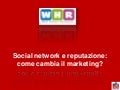 Social network e reputazione: quale marketing