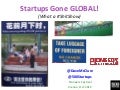 Startups Gone Global!