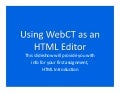 Using WebCT as an HTML Editor