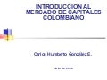 Introduccion Al  Mercado De Capitales Colombiano   Cdmc    Chg