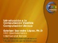 Introducción a ala Computación Vestible y a la Computación Ubicua