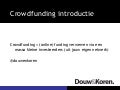 "Crowdfunding: de introductie" - KCR Summerschool