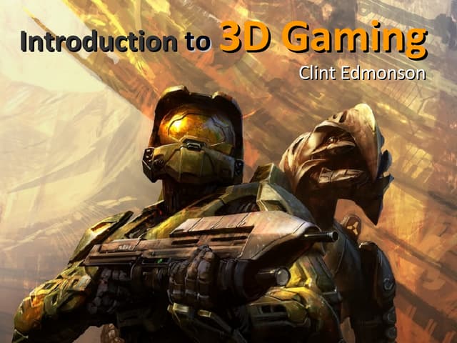 Introduction To 3D Gaming