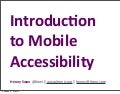 Introduction to mobile accessibility - AccessU 2013